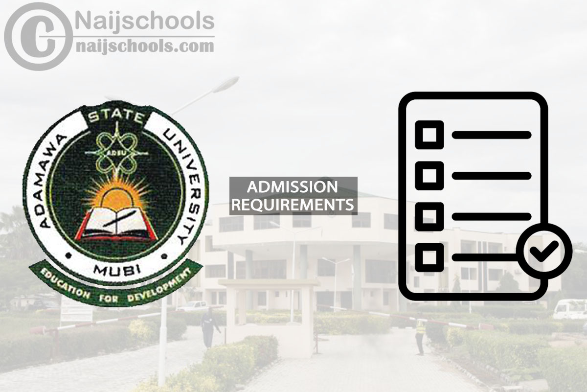 ADSU Degree Admission Requirements for 2024/2025 Session