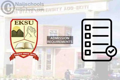 EKSU Degree Admission Requirements for 2024/2025 Session