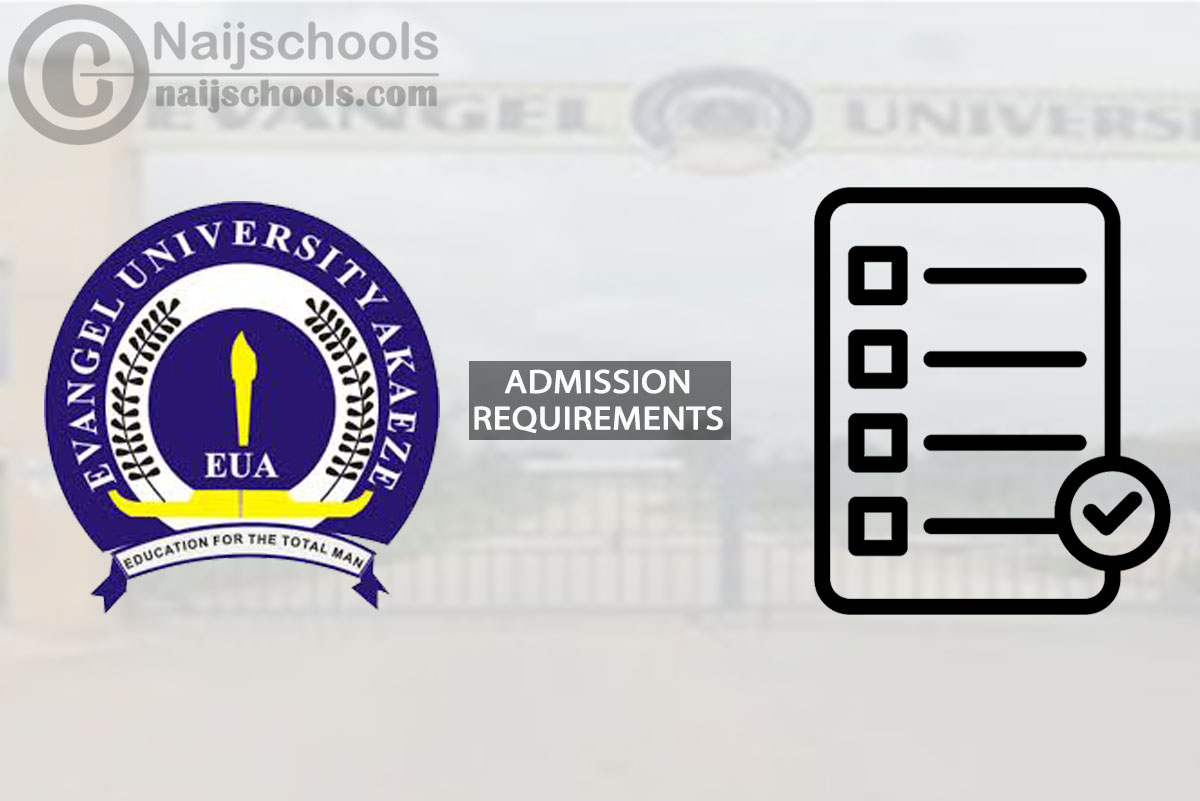 Evangel University Degree Admission Requirements 2024/2025