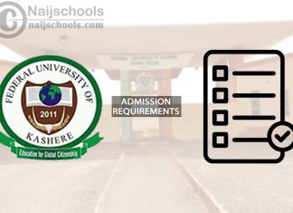 FUKASHERE Admission Requirements for 2024/2025 Session
