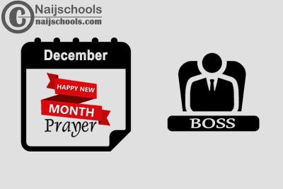 18 Happy New Month Prayer for Your Boss in December 2023