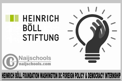 Heinrich Böll Foundation Washington DC Foreign Policy & Democracy Internship