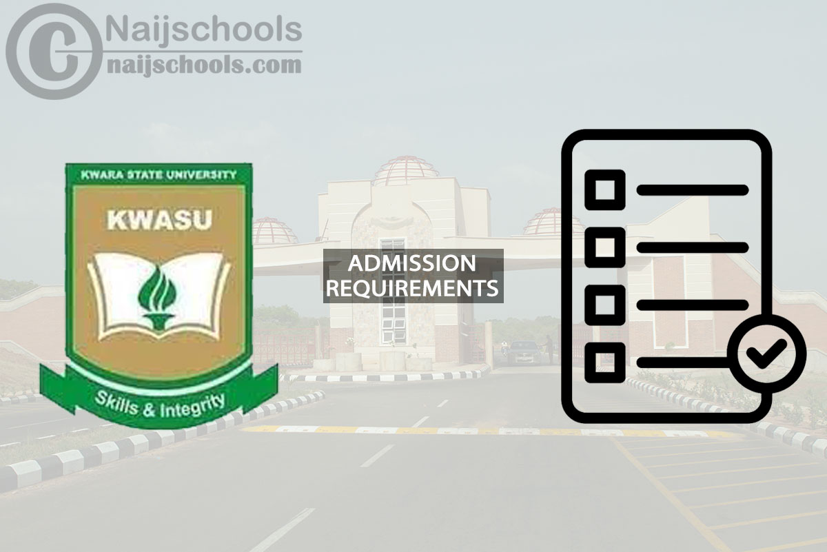 Kwasu Degree Admission Requirements 2024/2025 Session