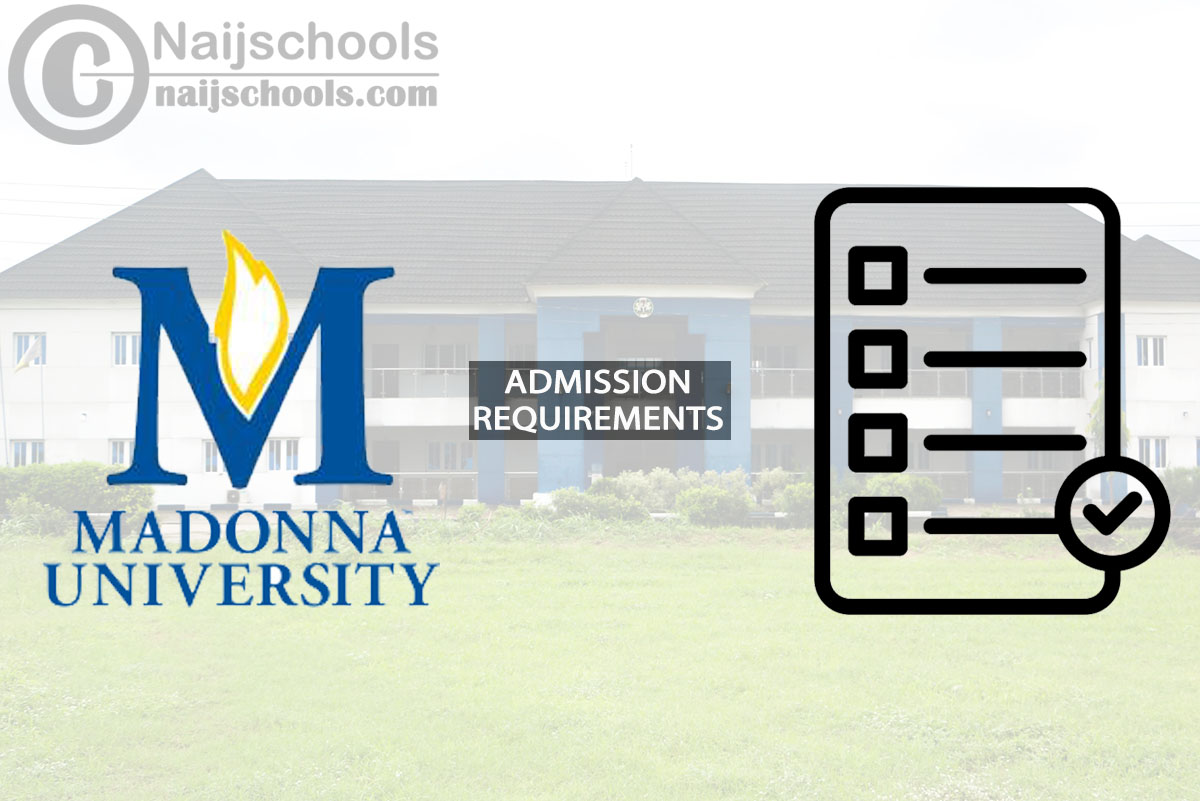 Madonna University Degree Admission Requirements in 2024/2025
