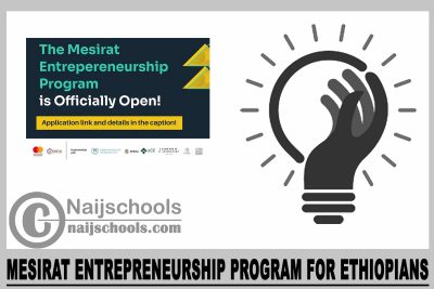  Mesirat Entrepreneurship Program 2024 for Ethiopians