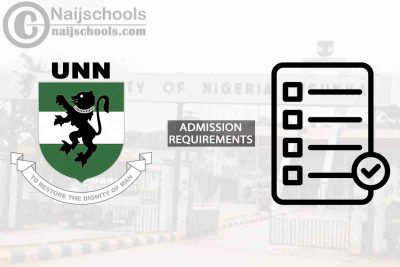 UNN Full & Part Time Degree Admission Requirements 2024/2025
