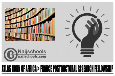 Atlas Horn of Africa > France Postdoctoral Research Fellowship 2024