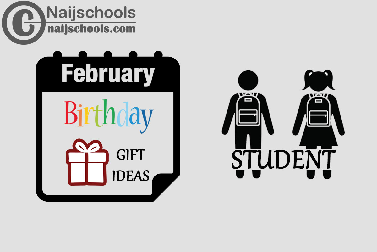 18 February Birthday Gifts to Buy For Your Student 2024