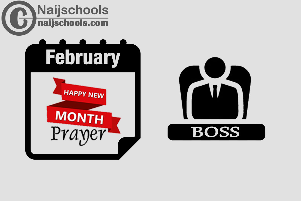 18 Happy New Month Prayer for Your Boss in February