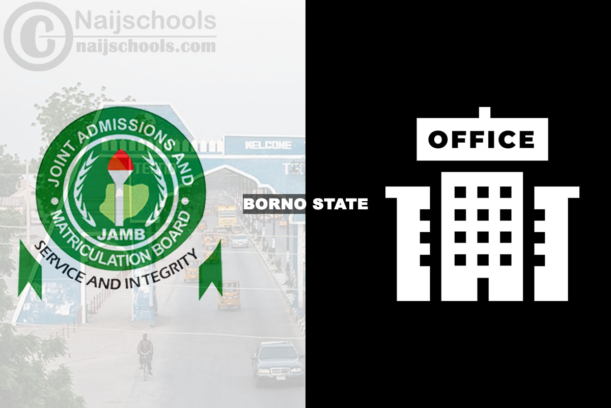 JAMB Office in Borno State Nigeria 2024