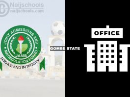 JAMB Office in Gombe State Nigeria 2024