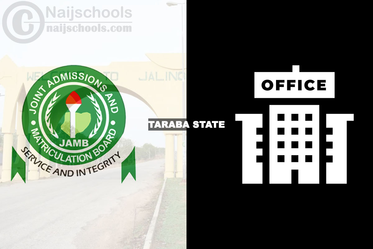 JAMB Office in Taraba State Nigeria 2024