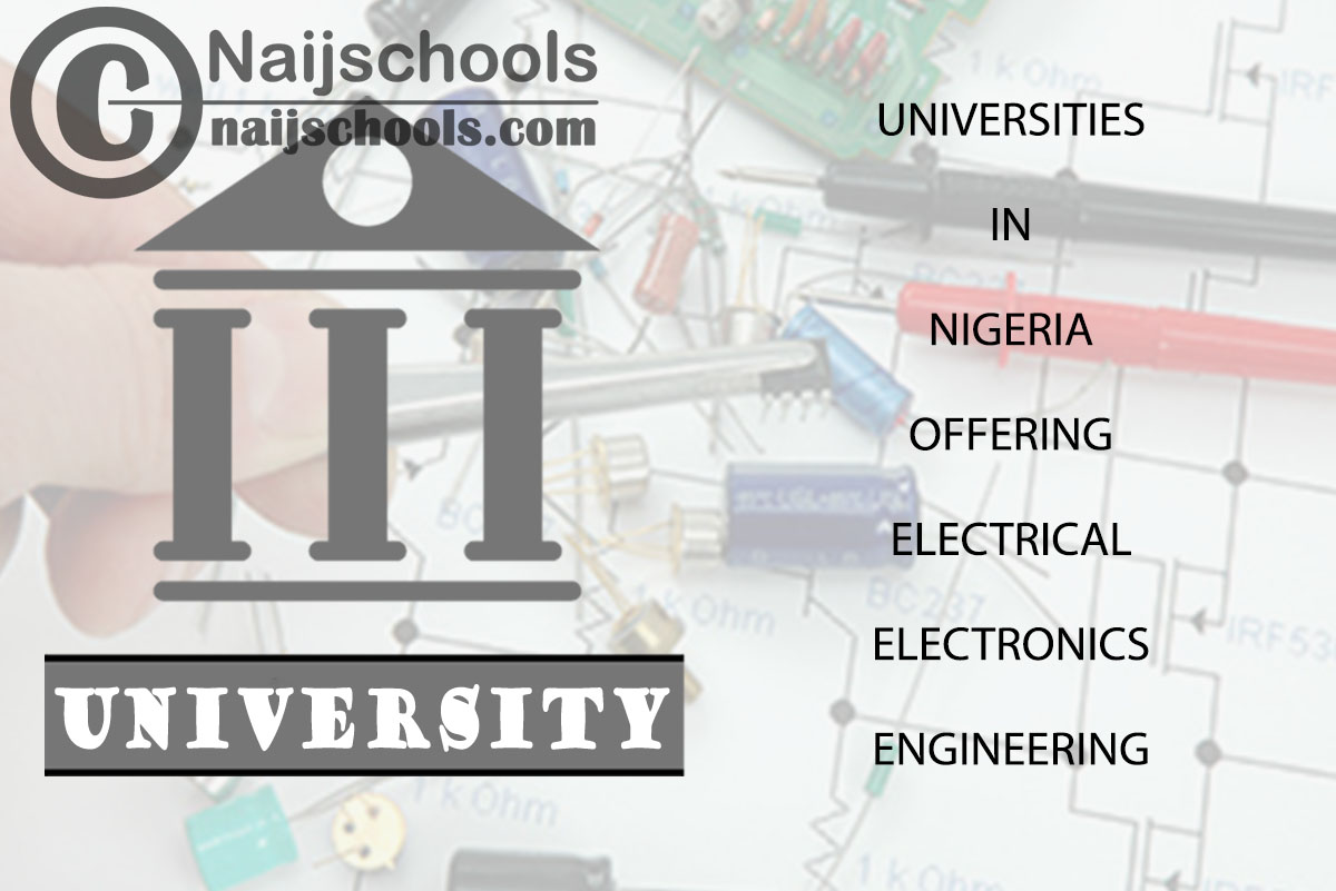 Universities in Nigeria Offering Electrical Electronics Engineering