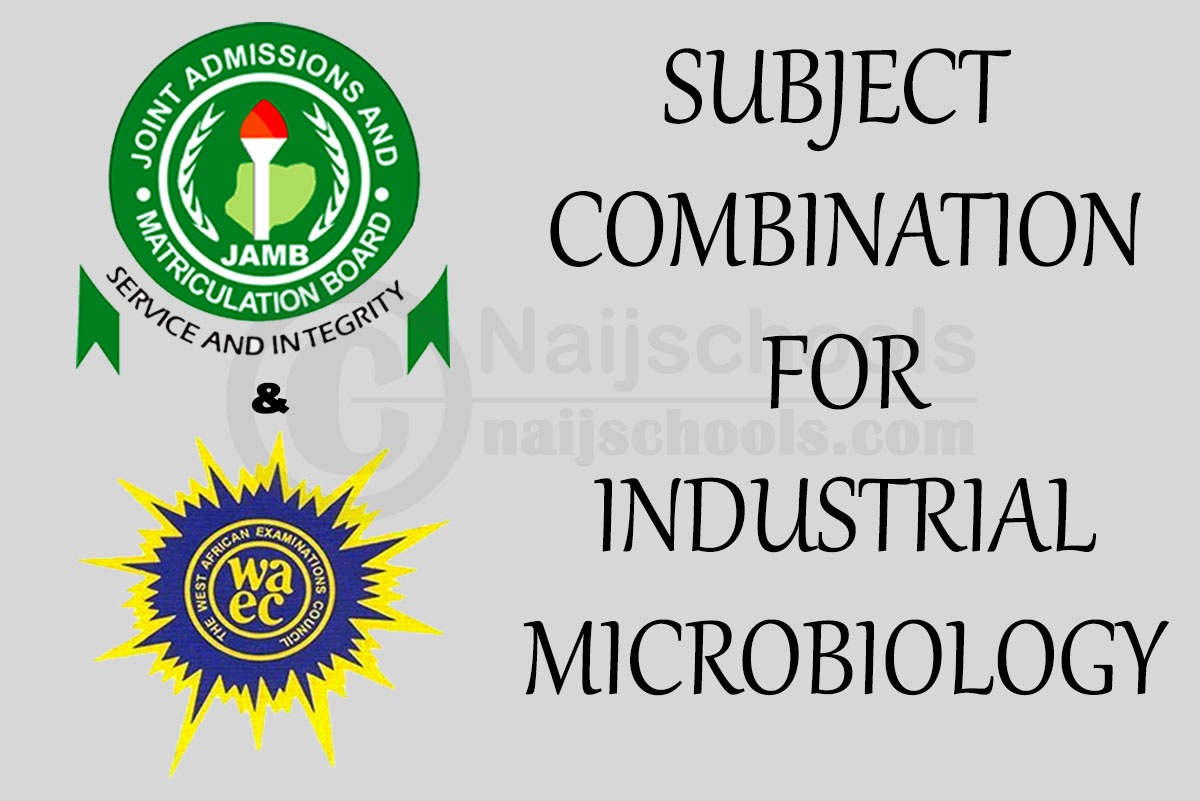 JAMB and WAEC Subject for Industrial Microbiology