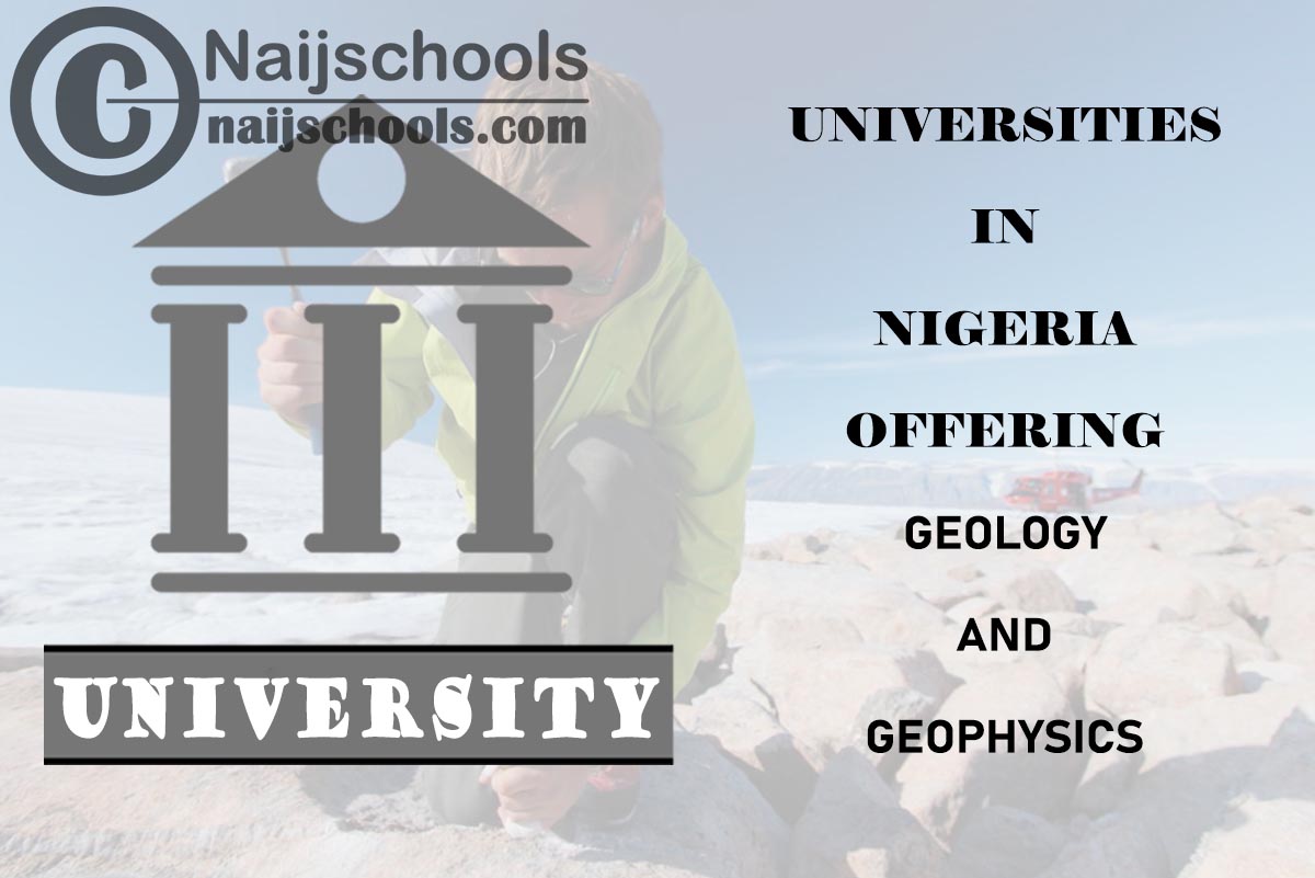 Universities in Nigeria Offering Geology and Geophysics