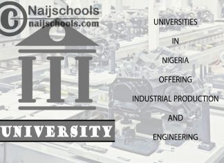 List of Universities Offering Industrial Production Engineering
