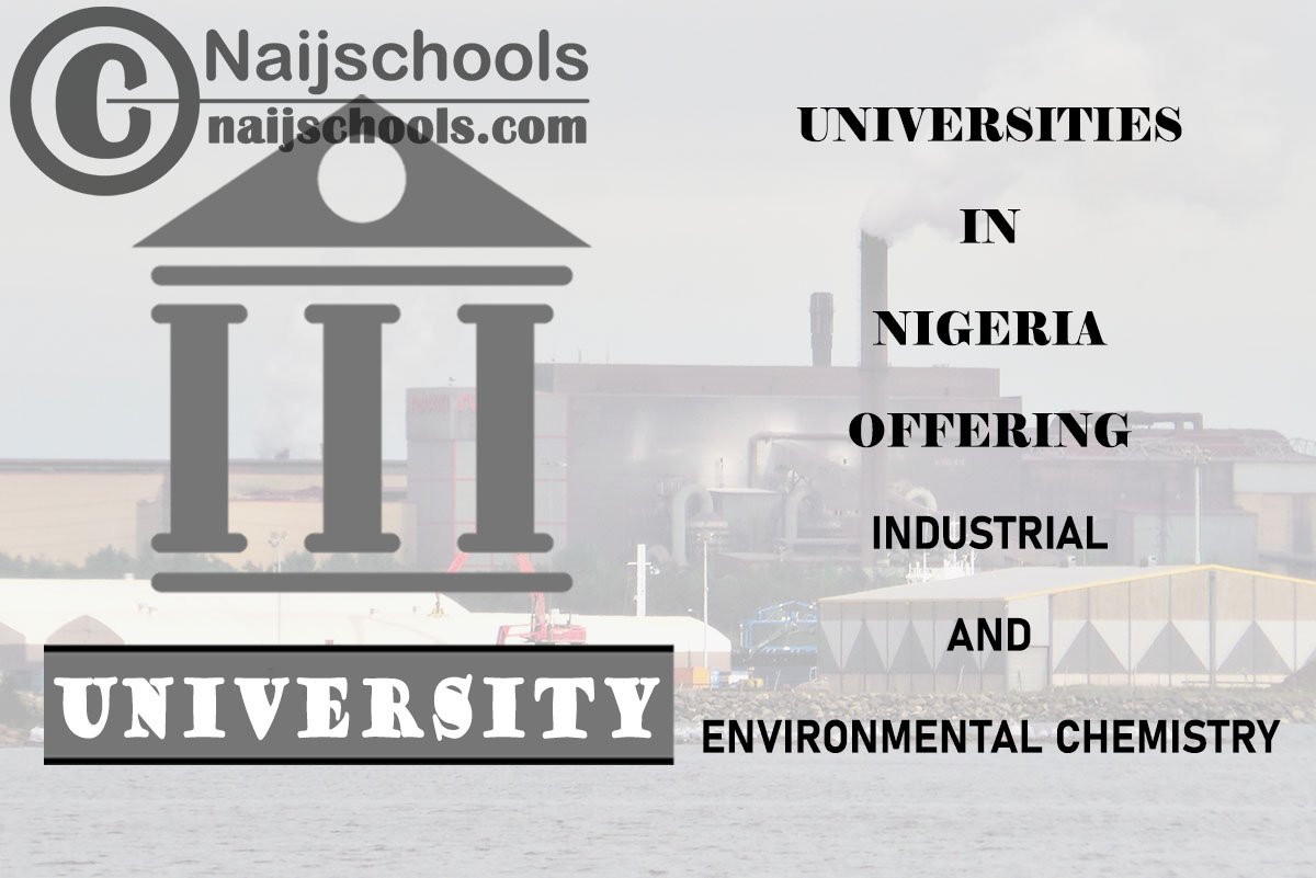 Universities Offering Industrial and Environmental Chemistry