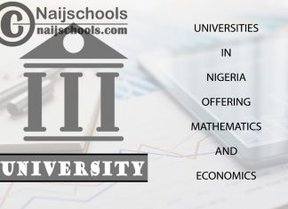 Universities in Nigeria Offering Mathematics and Economics