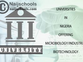 Nigeria Universities Offering Microbiology/Industrial Biotechnology