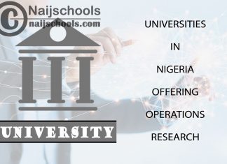 List of Universities in Nigeria Offering Operations Research