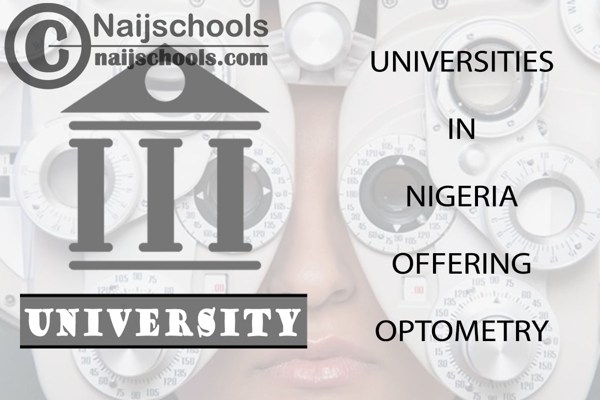 List of Universities in Nigeria Offering Optometry