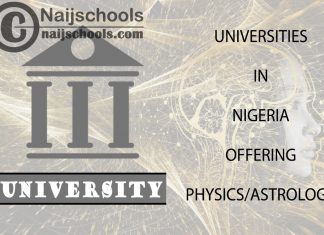 List of Universities in Nigeria Offering Physics/Astrology