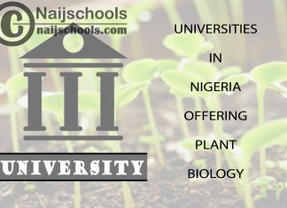 List of Universities in Nigeria Offering Plant Biology