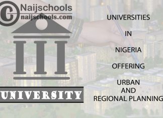 Universities in Nigeria Offering Urban and Regional Planning