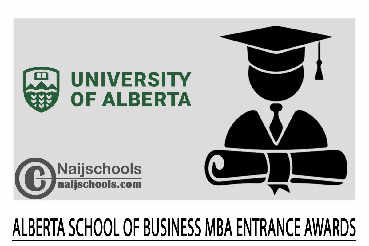 Alberta School of Business MBA Entrance Awards 2024/2025