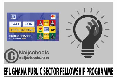 EPL Ghana Public Sector Fellowship Programme 2024