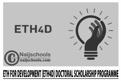 ETH for Development (ETH4D) Doctoral Scholarship Programme 2024