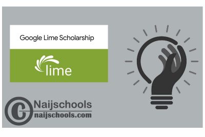 Google Lime Scholarship 2024 for United States & Canada 2024