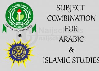 JAMB & WAEC Subject Combination for Arabic & Islamic Studies JAMB & WAEC Subject Combination for Arabic & Islamic Studies