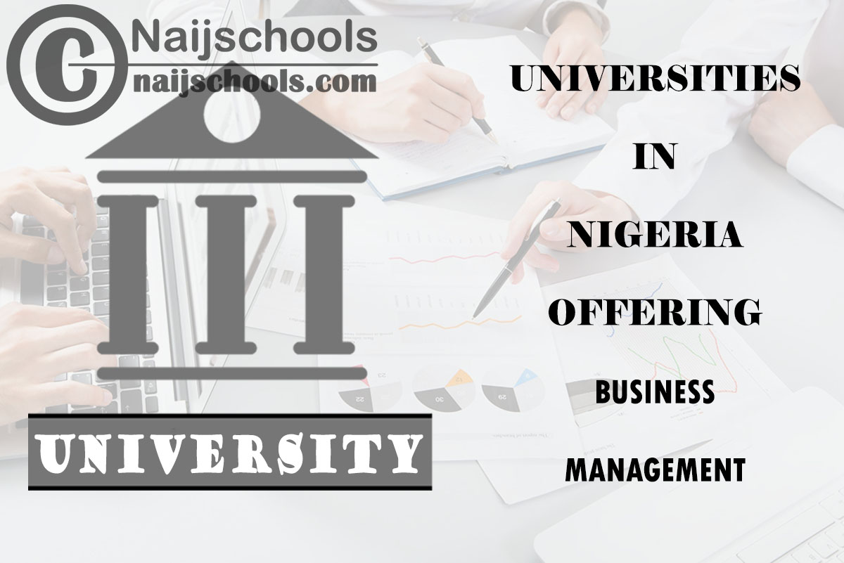 List of Universities in Nigeria Offering Business Management