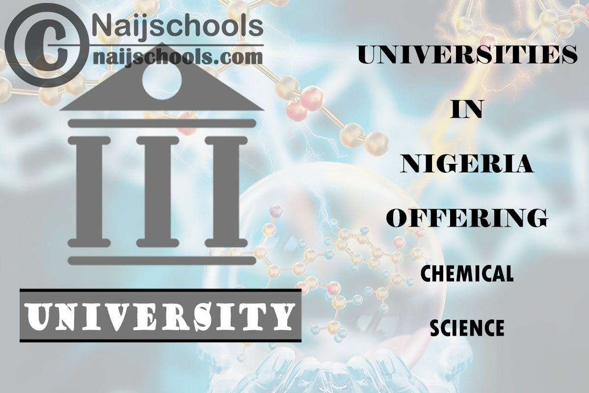 List of Universities in Nigeria Offering Chemical Science