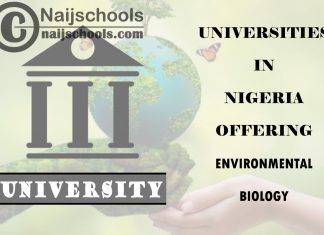 List of Universities in Nigeria Offering Environmental Biology