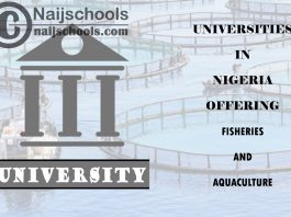 Universities in Nigeria Offering Fisheries and Aquaculture