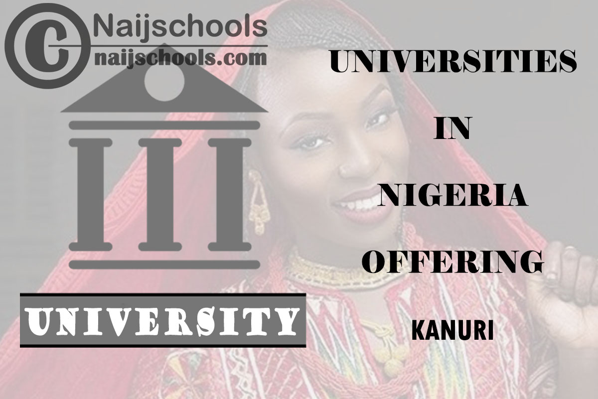List of Universities in Nigeria Offering Kanuri