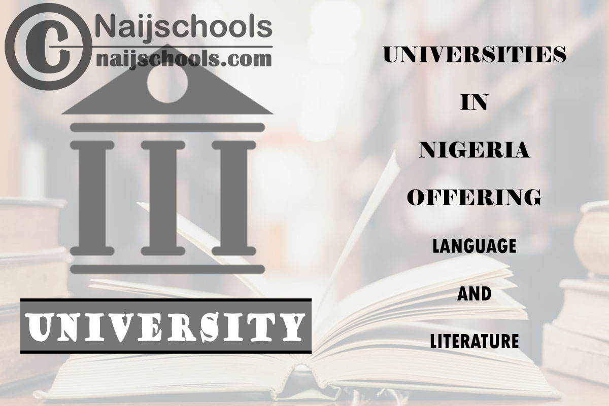 List of Universities in Nigeria Offering Language and Literature