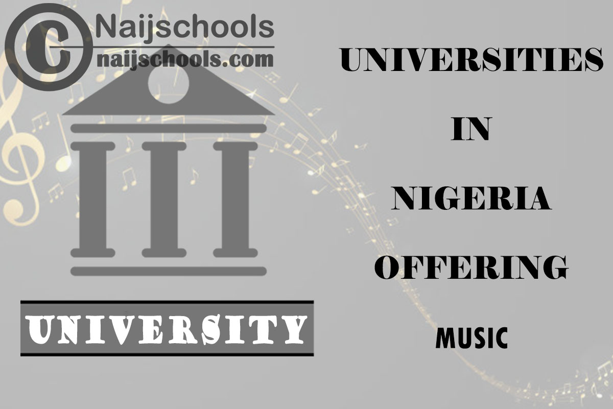 List of Universities in Nigeria Offering Music
