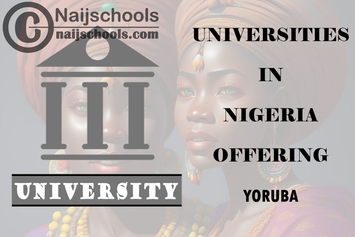 List of Universities in Nigeria Offering Yoruba