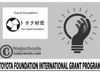 Toyota Foundation International Grant Program 2024