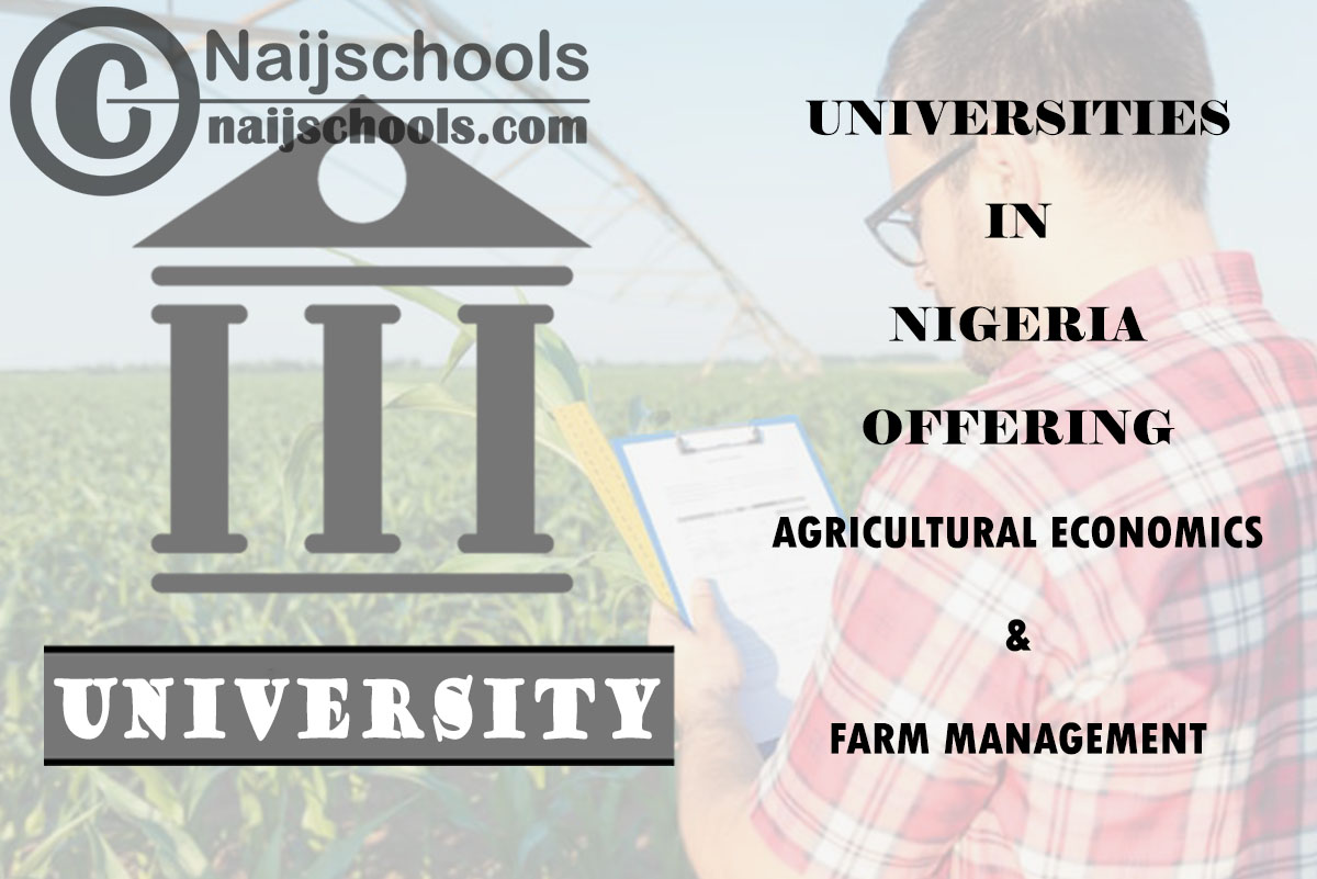 Universities Offering Agricultural Economics & Farm Management