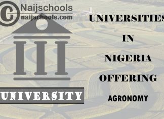 List of Universities in Nigeria Offering Agronomy