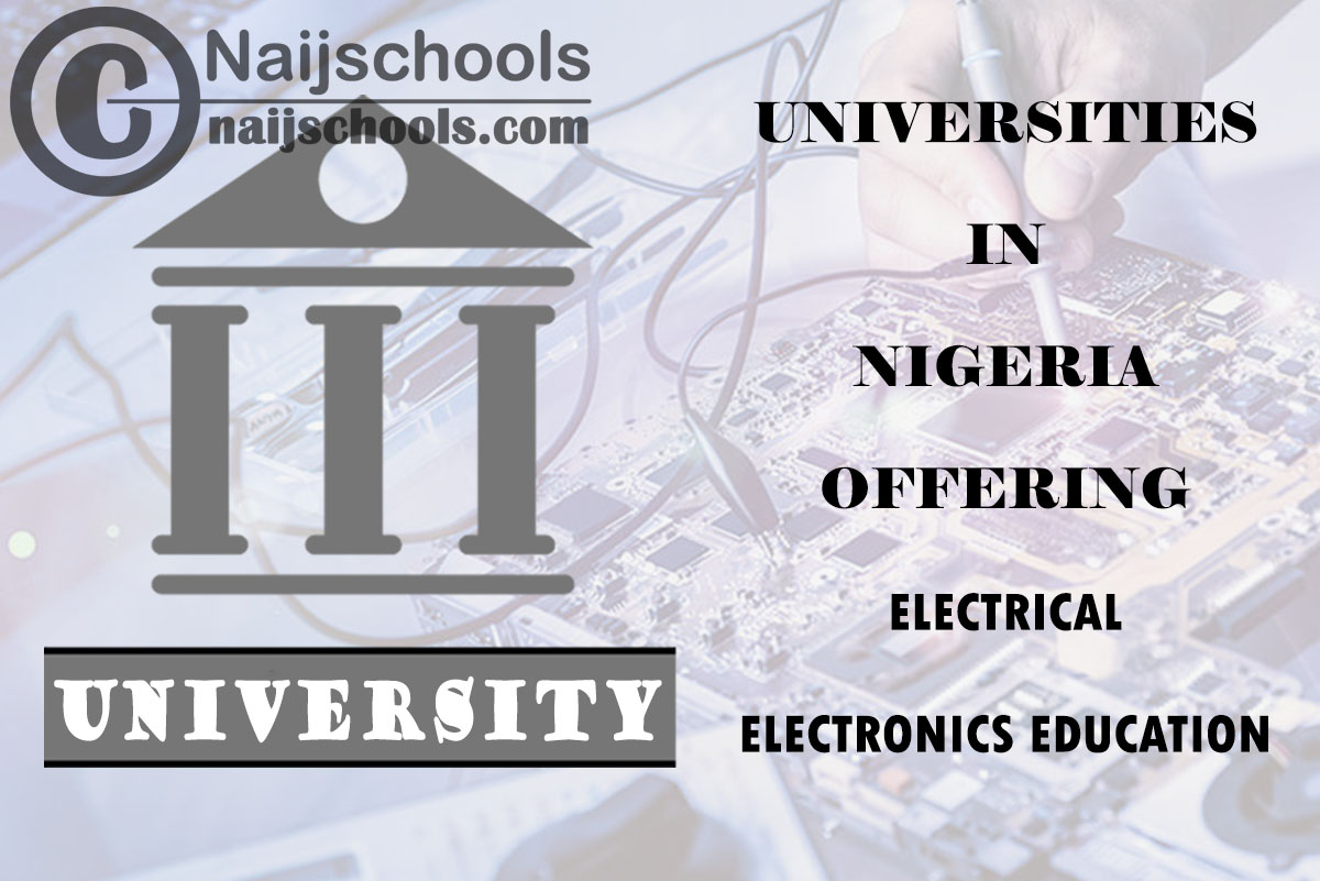 Universities in Nigeria Offering Electrical/Electronics Education