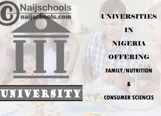 Nigeria Universities Offering Family/Nutrition & Consumer Sciences