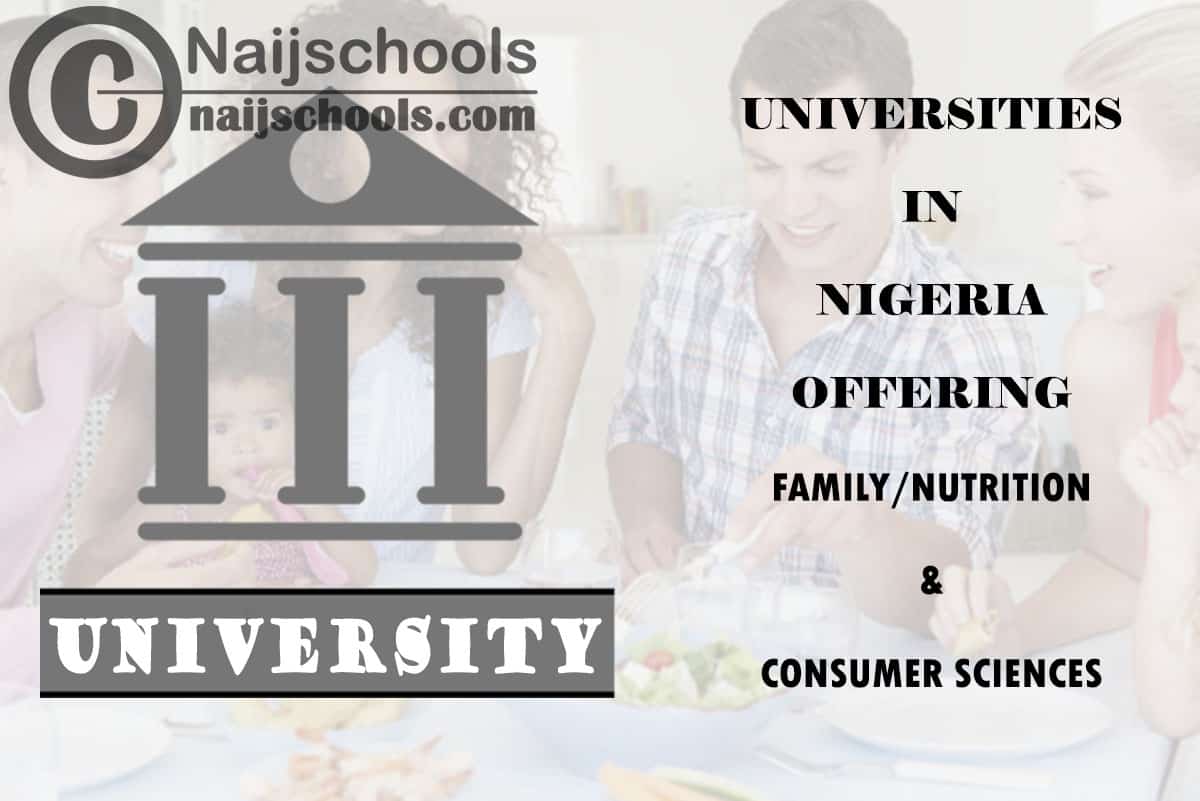Nigeria Universities Offering Family/Nutrition & Consumer Sciences