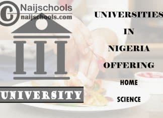 List of Universities in Nigeria Offering Home Science
