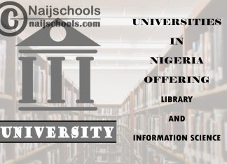 Universities in Nigeria Offering Library and Information Science Universities in Nigeria Offering Library and Information Science