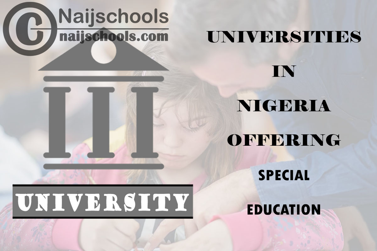 List of Universities in Nigeria Offering Special Education
